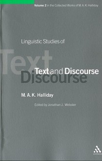 Linguistic Studies of Text and Discourse - M.A.K. Halliday