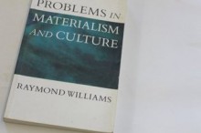 Problems in Materialism and Culture: Selected Essays - Raymond Williams