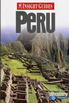 Insight Guides Peru (Insight Guides) - Insight Guides, Pam Barrett, American Map Corporation