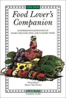 The Food Lover's Companion (Barron's Cooking Guide) - Sharon Tyler Herbst, Ron Herbst