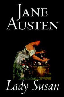 Lady Susan - Jane Austen