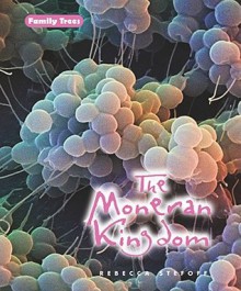 The Moneran Kingdom - Rebecca Stefoff