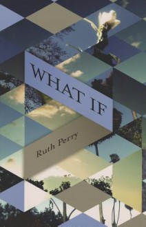 What If - Ruth Perry