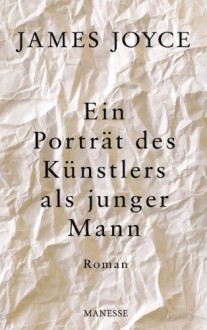 Ein Portrait des Künstlers als junger Mann - Friedhelm Rathjen, James Joyce