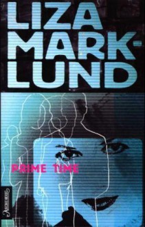 Prime Time - Liza Marklund, Kari Bolstad