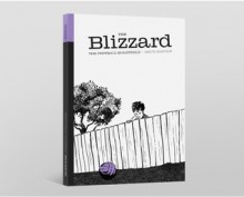 The Blizzard: Issue Eleven - Jonathan Wilson, Firdose Moonda, Colin Udoh, James Montague, Oluwashina Okelji, Ian Hawkey, Segun Ogunfeytimi, Martín Mazur, Gunnar Persson, Andi Thomas, Uli Hesse, Nicholas Hogg, Dion Fanning, Sam Kelly, Alexander Jackson, David Toms, Ben Lyttleton, James Horncastle, Igo