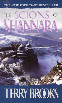 The Scions of Shannara - Terry Brooks