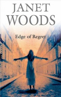 Edge of Regret - Janet Woods