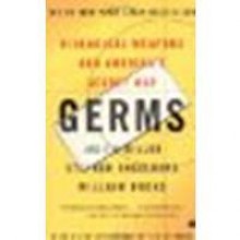 Germs: Biological Weapons and America's Secret War by Miller, Judith, Broad, William J, Engelberg, Stephen [Simon & Schuster, 2002] (Paperback) [Paperback] - Sam B Miller II