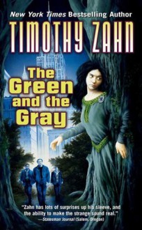 The Green and the Gray - Timothy Zahn