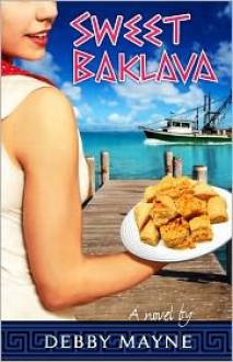 Sweet Baklava - Debby Mayne