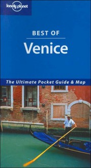 Lonely Planet Best of Venice: The Ultimate Pocket Guide & Map - Lonely Planet, Damien Simonis