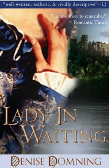 Lady in Waiting - Denise Domning