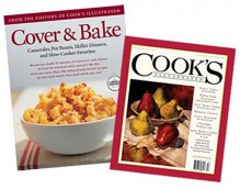 Cover And Bake (With Free Issue Of Cook's Illustrated) - Cook's Illustrated