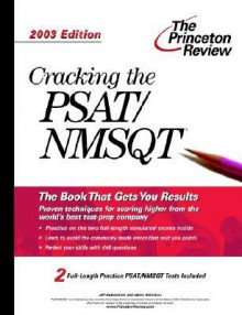 Cracking the PSAT/NMSQT, 2003 Edition - Jeff Rubenstein, Adam Robinson, Princeton Review