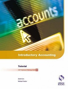 Introductory Accounting Tutorial (Aat Diploma Pathway) - David A. Cox, Michael Fardon