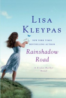 Rainshadow Road - Lisa Kleypas