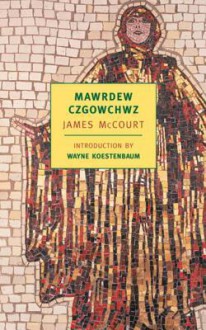 Mawrdew Czgowchwz - James McCourt, Wayne Koestenbaum