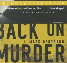 Back on Murder - J. Mark Bertrand