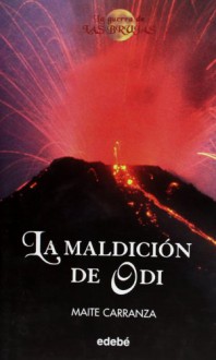 La maldición de Odi - Maite Carranza