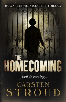 The Homecoming - Carsten Stroud