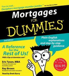 Mortgages for Dummies (Audio) - Eric Tyson, Ray Brown, Brett Barry