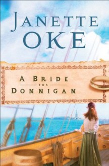 A Bride for Donnigan - Janette Oke