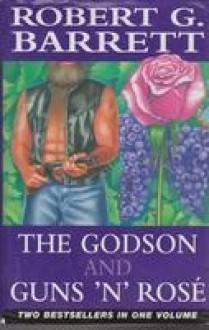 The Godson / Guns 'N' Rose - Robert G. Barrett