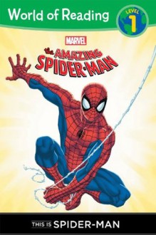 Spider-Man, Amazing (Classic): This is The Amazing Spider-Man Level 1 Reader (World of Reading) - Thomas Macri