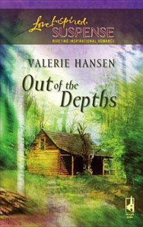 Out of the Depths - Valerie Hansen