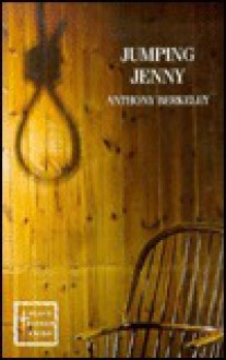 Jumping Jenny - Anthony Berkeley