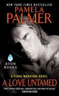 A Love Untamed - Pamela Palmer