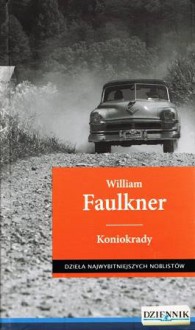 Koniokrady - William Faulkner