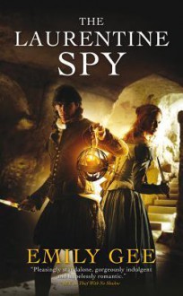 The Laurentine Spy - Emily Gee