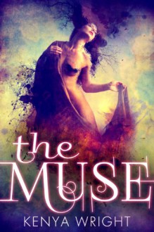 The Muse - Kenya Wright