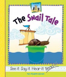 The Snail Tale - Mary Elizabeth Salzmann