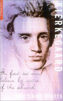 Kierkegaard - Michael Watts