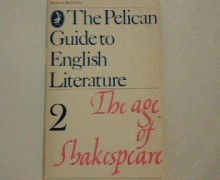 Age of Shakespeare (Pelican Guide to English Literature) - 