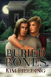 Buried Bones - Kim Fielding