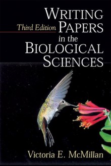 Writing Papers in the Biological Sciences - Victoria E. McMillan