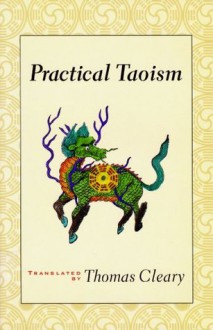 Practical Taoism - Thomas Cleary