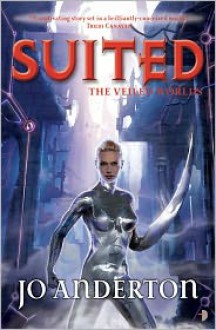 Suited - Jo Anderton, Chris Holm