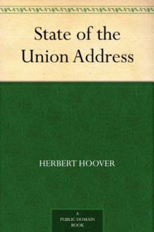 State of the Union Address - Herbert Hoover