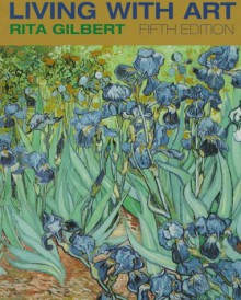 Living with Art - Rita Gilbert