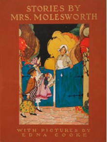 Stories by Mrs. Molesworth - Mrs. Molesworth