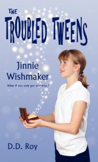 Jinnie Wishmaker - D.D. Roy