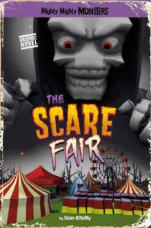 The Scare Fair - Sean O'Reilly