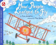 How People Learned to Fly - Fran Hodgkins, True Kelley