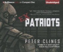 Ex-Patriots - Peter Clines