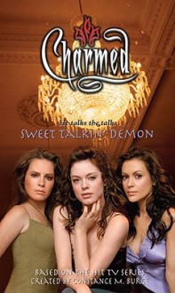 Sweet Talkin' Demon (Charmed, #35) - Laura J. Burns